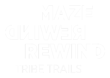 The Maze Rewind - Tribe Trails